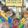 The Secret of the Coral Cave