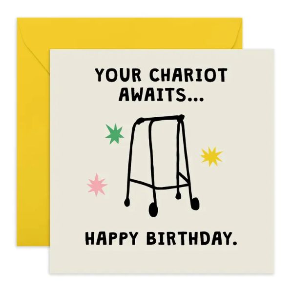 Your Chariot Awaits....B-day Card/CE970