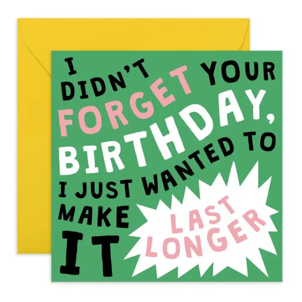 I Didn't Forget Your Birthday Card/CE981