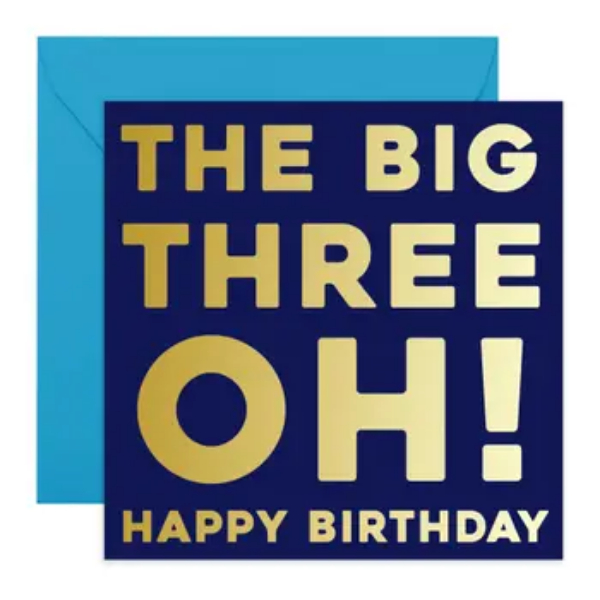 The Big Three Oh Birthday Card/ CE824