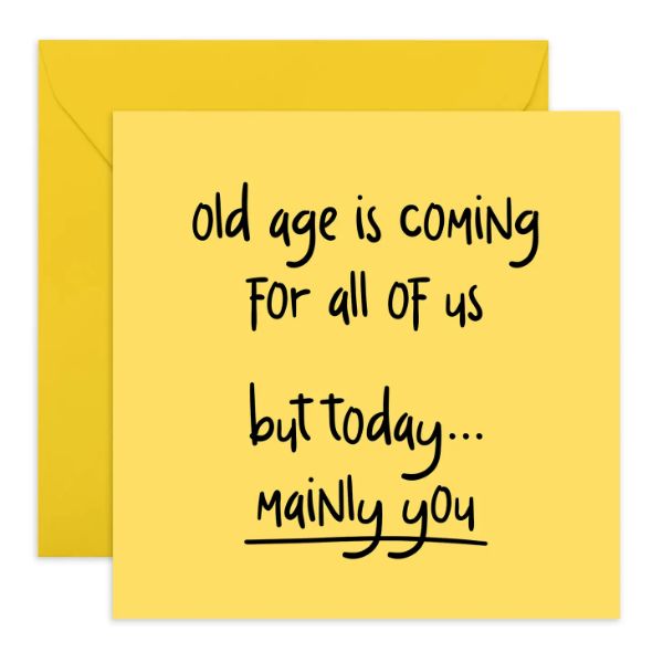 Old Age Is Coming Card CC906