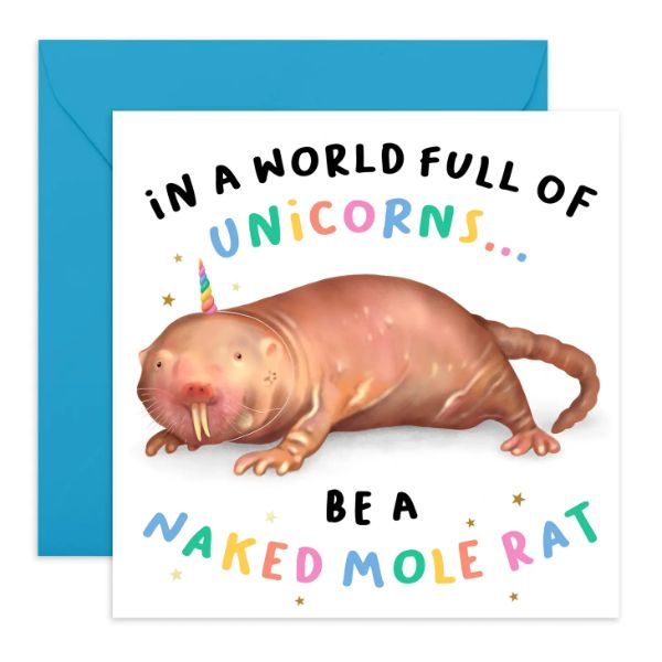 Be a Naked Mole Rat Card CC962