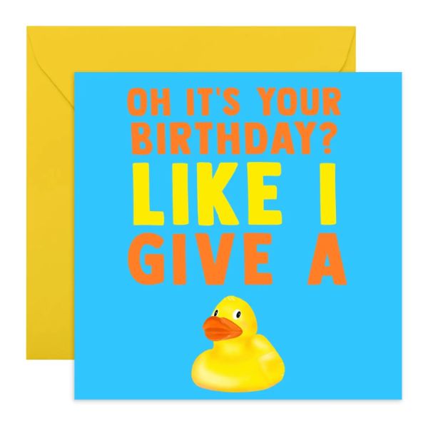 Like I Give a Duck Birthday Card CE809