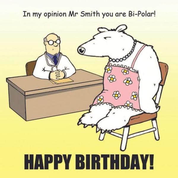 Happy Birthday Bipolar	TW280