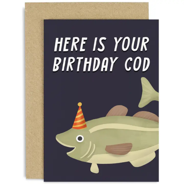 Here is Your Birthday Cod Card