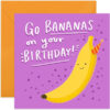 Go Bananas Fun Birthday Card