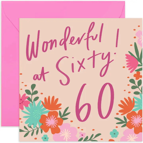 Wonderful at Sixty Floral Card