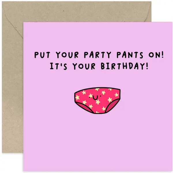 Put Your Party Pants On Card