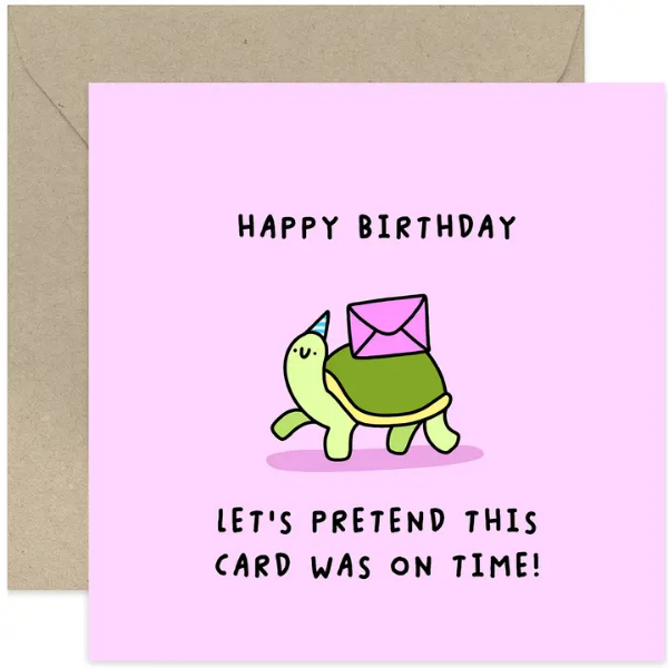 Belated Birthday Tortoise Card