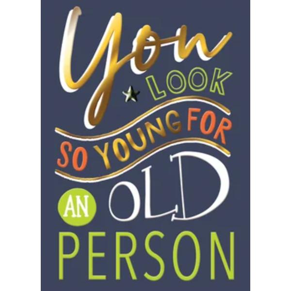 Young For An Old PersonYT453