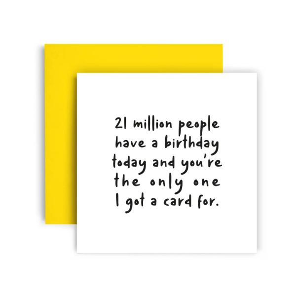 21 Million People Funny Birthday Card