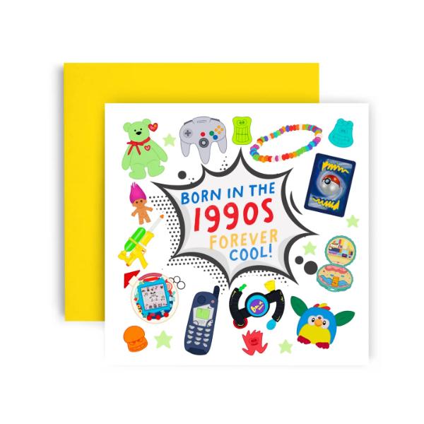 Born in 1990's Birthday Card