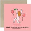 Cracking Birthday Pink Card