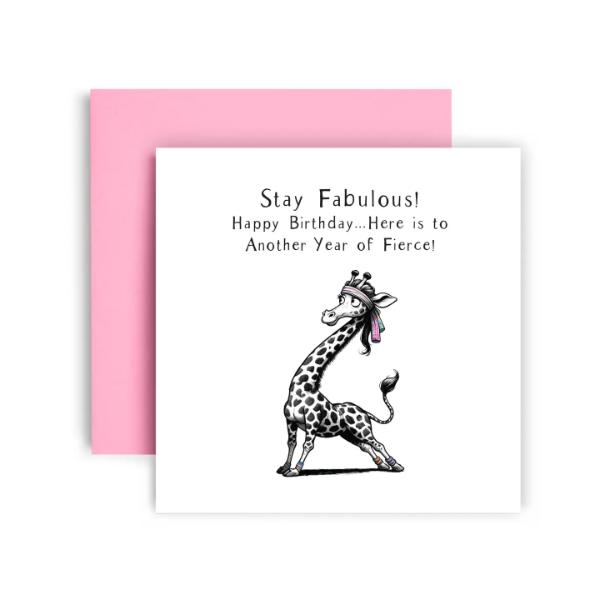 Fabulous and Fierce Happy Birthday Card
