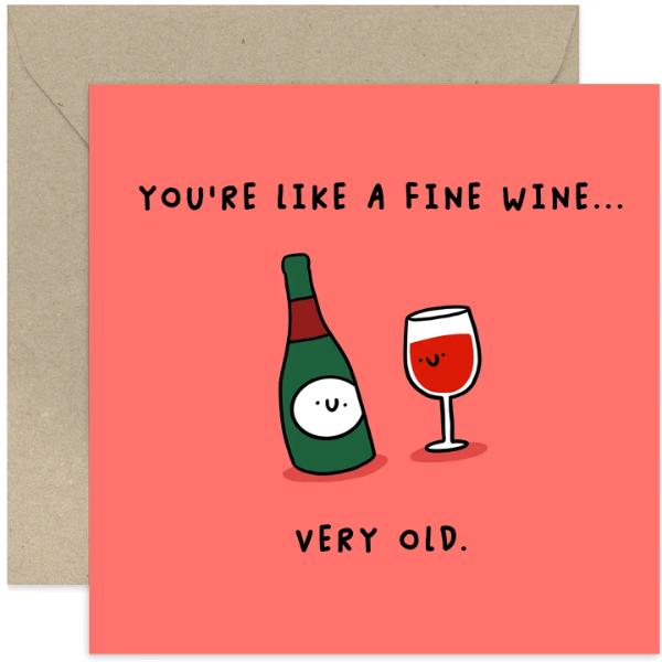 Like a Fine Wine Old Joke Card