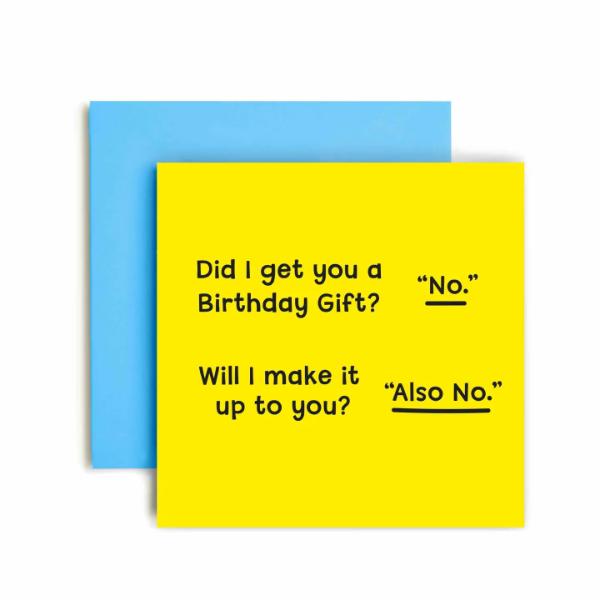 No Gift Happy Birthday Card