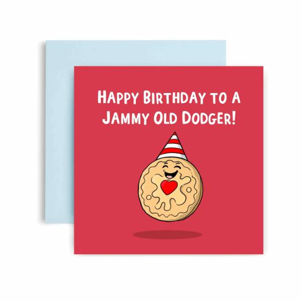 You Jammy Old Dodger Birthday Card