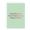 Older Wiser Birthday Card C277