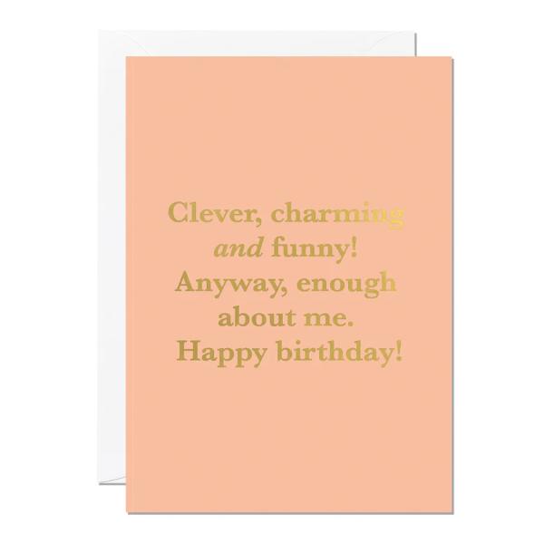 Clever Charming Funny Birthday Card C278