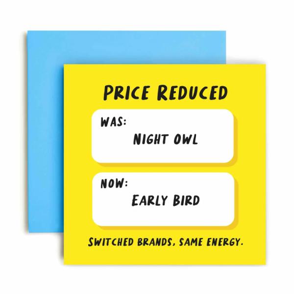 Night Owl Early Bird Birthday Card