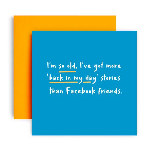 More Back in My Day Stories Birthday Card