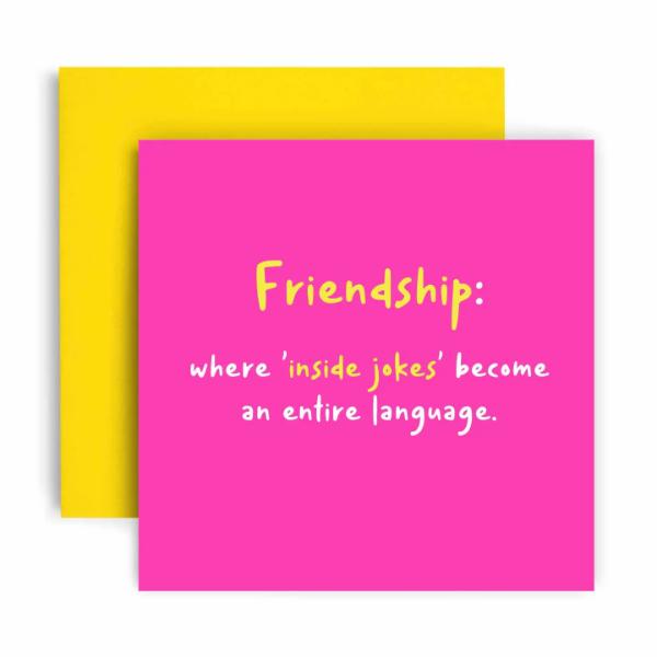 Friend Inside Jokes Happy Birthday Card