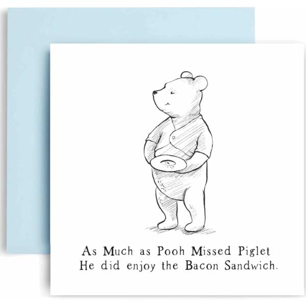 Pooh and Piglet Bacon Sandwich Birthday Card