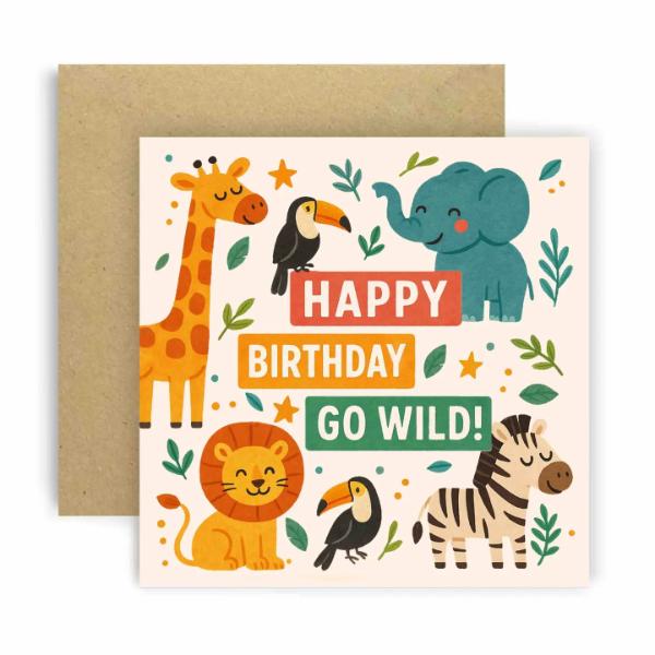 Happy Birthday Go Wild Safari Animal Birthday Card