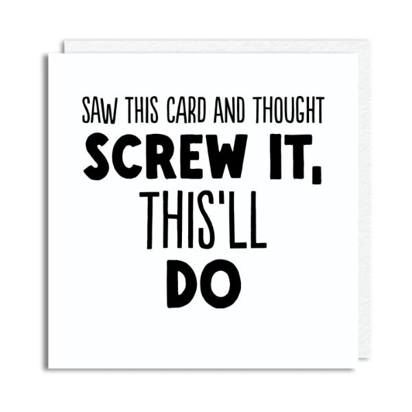 Screw It' Birthday Card BC25-02