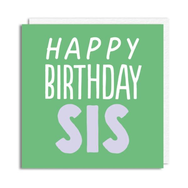 Sis' Sister Birthday Card BC25-58