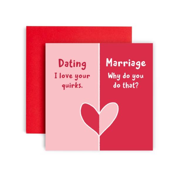 Funny Dating Vs Marriage Love Quirks Valentine’S Day Card