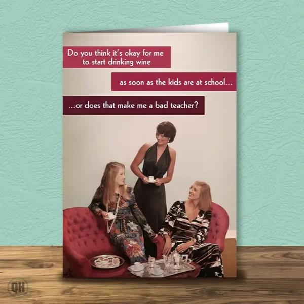 "Bad Teacher?" Greetings Card BK2049