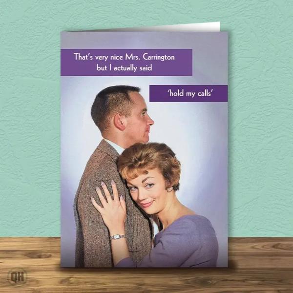 Hold My Calls - Funny Birthday Card BK2028
