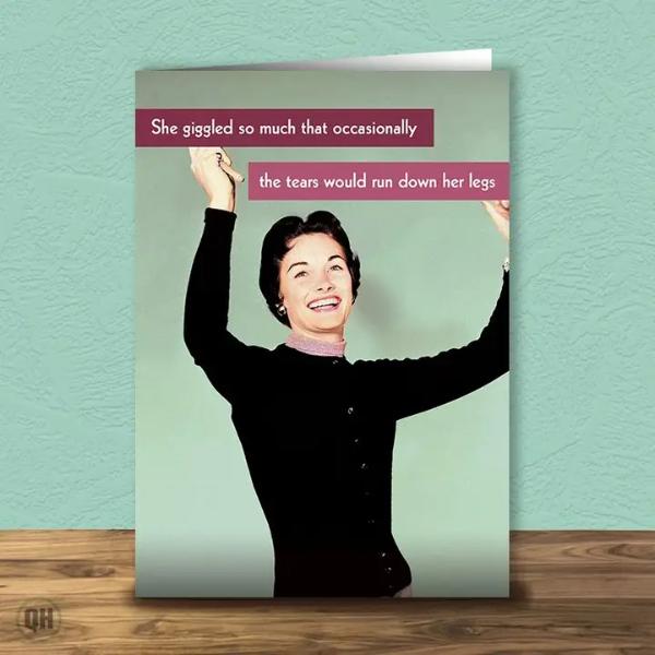 Tears Would Run Down Her Legs! Funny Birthday Card BK2019