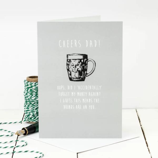 Cheers Dad Funny Father's Day Card in Grey - GC401